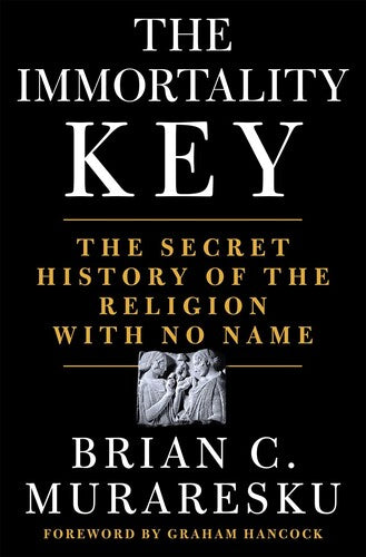 Muraresku,brian C - Immortality Key - Books