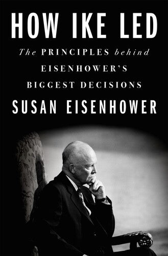 Eisenhower,susan - How Ike Led - Books