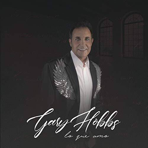 Hobbs,gary - Lo Que Amo - Music CD