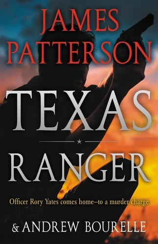 Patterson,james / Bourelle,andrew - Texas Ranger - Books