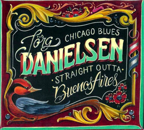 Danielsen,jorg - Blues Straight Outta Buenos Aires - Music CD