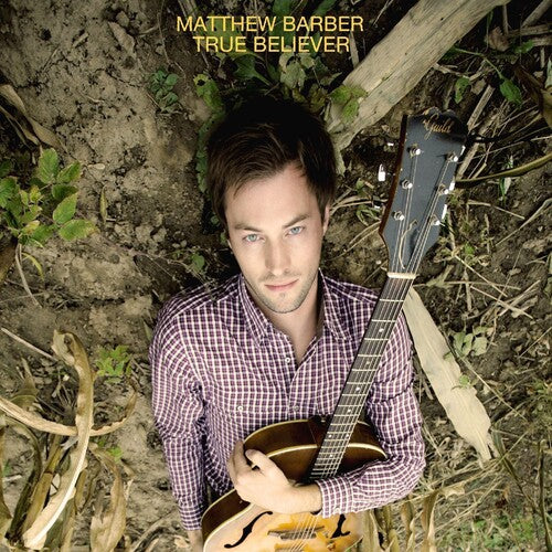 Barber,matthew - True Believer - Vinyl Record