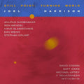 Harrison,joel - Still Point: Turning World - Vinyl Record