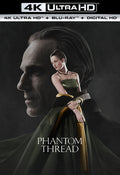 Phantom Thread - Phantom Thread - UHD