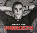Noll,shannon - Unbroken - Music CD