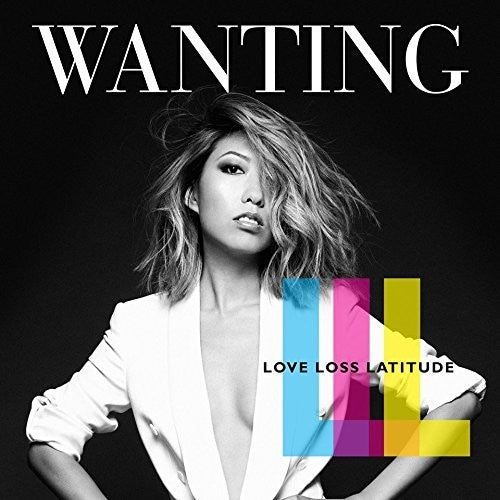 Wanting - Lll ( Love Loss Latitude ) - Music CD