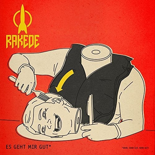 Rakede - Es Geht Mir Gut (sehr Sehr Gut Sehr Gut) - Music CD