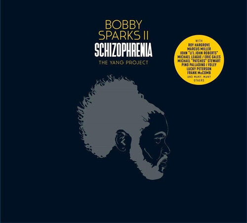 Sparks,bobby Ii - Schizophrenia: Yang Project - Music CD