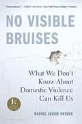 Snyder,rachel Louise - No Visible Bruises - Books
