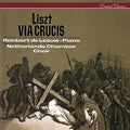 Liszt / De Leeuw,r / Netherlands Chamber Choir - Liszt: Via Circus - Music CD