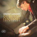 Debussy / Larderet - Debussy Centenary - Super Audio CD