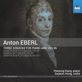 Eberl / Kang / Hong - Three Sonatas For Piano & Violin - Music CD