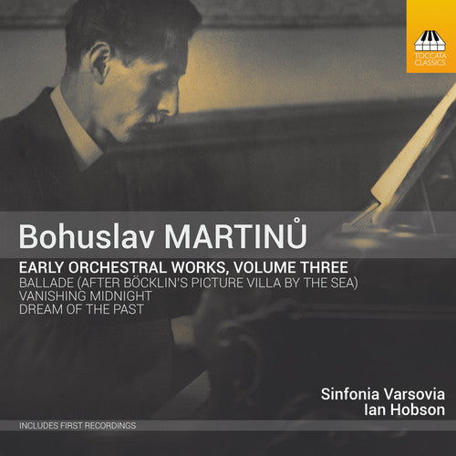 Martinu / Varsovia / Hobson - Early Orchestral Works 3 - Music CD