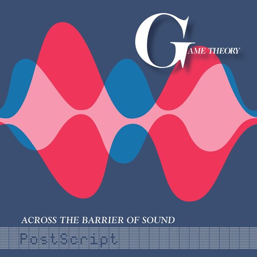 Game Theory - Across The Barrier Of Sound: Postscript - Music CD