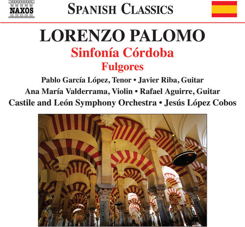 Palomo / Lopez / Cobos - Sinfonia Cordoba / Fulgores - Music CD