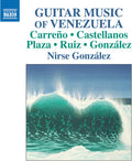 Carreno / Gonzalez - Guitar Music Of Venezuela - Music CD