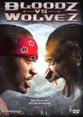 Bloodz Vs Wolvez - Bloodz Vs Wolvez - DVD