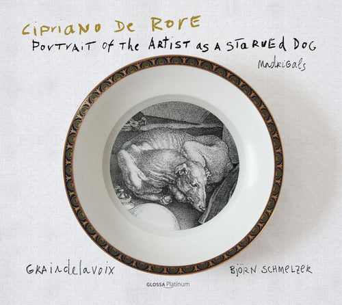 Rore / Schmelzer - Portrait Of The Artist As A Starved Dog - Music CD