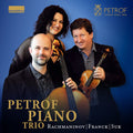 Franck / Petrof Piano Trio - Petrof Piano Trio Plays Rachmaninov - Music CD