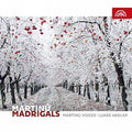 Martinu / Vasilek / Bierot - Madrigals - Music CD