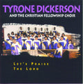 Dickerson,tyrone - Let's Praise The Lord - Music CD
