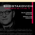 Shostakovich / Litton / Dallas Symphony Orchestra - Symphonies 6 & 10 - Music CD
