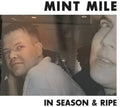 Mint Mile - In Season And Ripe - Vinyl Record