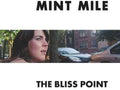 Mint Mile - Bliss Point - Vinyl Record