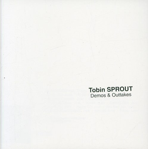 Sprout,tobin - Demos & Outtakes - Music CD