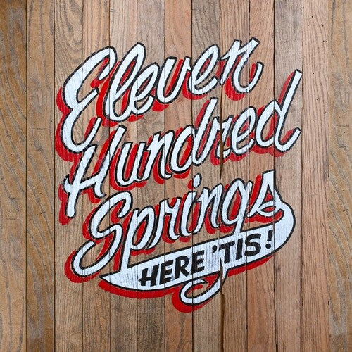 Eleven Hundred Springs - Here 'tis - Music CD