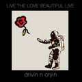 Drivin N' Cryin - Live The Love Beautiful Live - Music CD