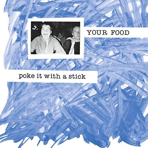 Your Food - Poke It With A Stick - Music CD
