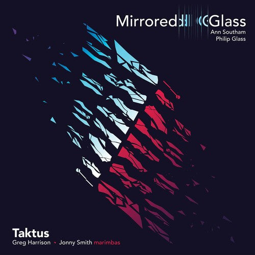 Glass / Taktus / Harrison / Smith - Mirrored Glass - Music CD