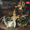 Druzecky / Prague Symphony Orch - Hunting Music Of Old Czech Masters - Music CD