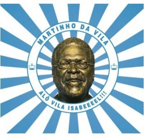 Da Vila,martinho - Alo Vila Isabeeeel - Music CD