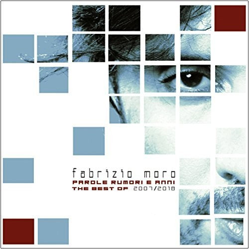 Moro,fabrizio - Parole Rumori Anni The Best Of 2007/2018 - Music CD