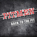 Pitmen - Back To The Pit - Music CD