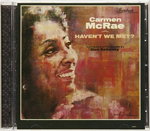 Mcrae,carmen - Haven't We Met - Music CD