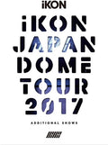 Ikon - Ikon Japan Dome Tour Tsuika Kouen - Blu-ray