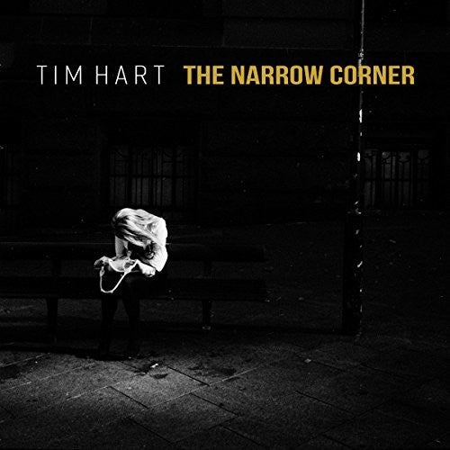 Hart,tim - Narrow Corner - Music CD