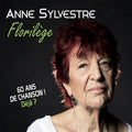 Sylvestre,anne - Florilege: 60 Ans De Chanson Deja - Music CD