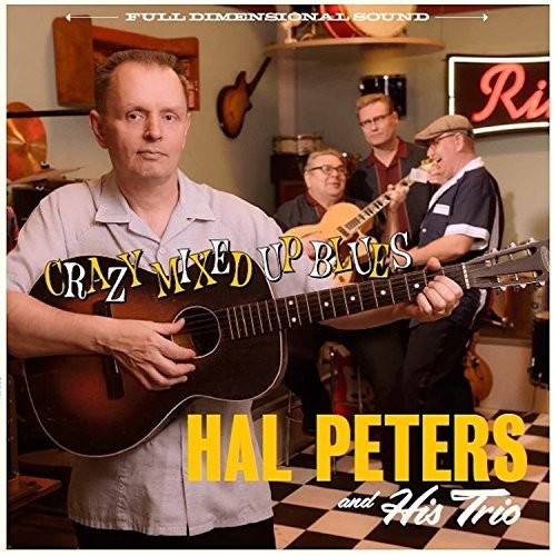Peters,hal & His Trio - Crazy Mixed Up Blues - Music CD