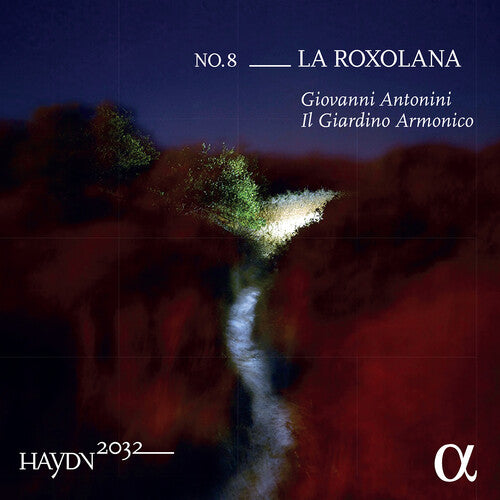 Haydn / Antonini / Il Giardino Armonico - Haydn 2032 / Roxolana 8 - Music CD
