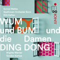 Kampe / Beethoven Orchester Bonn / Kaftan - Wum Bum & Die Damen Ding Dong - Music CD