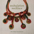 Modulation Necklace / Various - Modulation Necklace / Various - Music CD