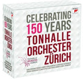 Celebrating 150 Years Tonhalle-orchester Zurich - Celebrating 150 Years Tonhalle-orchester Zurich - Music CD