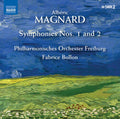 Magnard / Bollon / Freiburg Philharmonic Orch - Symphonies 1 & 2 - Music CD