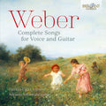 Weber / Cigna / Sebastiani - Complete Songs For Voice & Guitar - Music CD