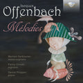 Offenbach / Arakelyan / Crouet - Melodies - Music CD