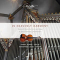 Liszt / Auner / Lucke - In Heavenly Harmony / Romantic Music For Violin - Super Audio CD